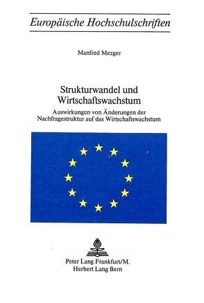 Strukturwandel und Wirtschaftswachstum von Mezger,  Manfred