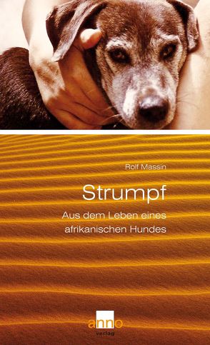 Strumpf – Aus dem Leben eines afrikanischen Hundes von Massin,  Rolf