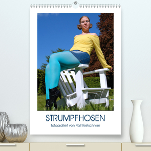 Strumpfhosen (Premium, hochwertiger DIN A2 Wandkalender 2023, Kunstdruck in Hochglanz) von Kretschmer,  Ralf