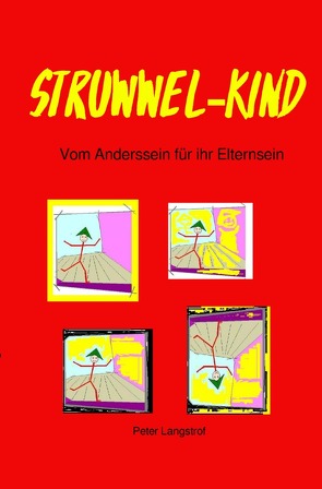 Struwwel-Kind von Langstrof,  Peter