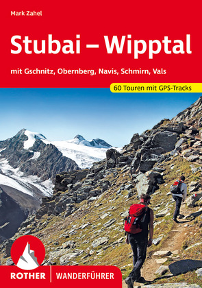 Stubai – Wipptal von Zahel,  Mark