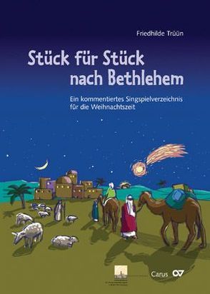 Stück für Stück nach Bethlehem von Trüün,  Friedhilde