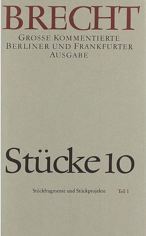 Stücke 10 von Brecht,  Bertolt, Glaeser,  Günter