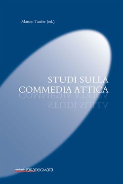 Studi sulla commedia attica von Taufer,  Matteo