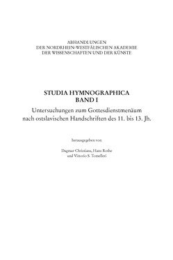 Studia Hymnographica Band I von Baranov,  Viktor, Christians,  Dagmar, Haneklaus,  Birgitt, Jovtscheva,  Maria, Rothe,  Hans, Temcinas,  Sergejus, Tomelleri,  Vittorio, Uchanova,  Elena, Vereshtagin,  Y. M.