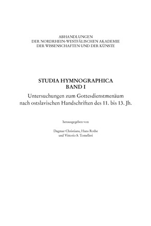 Studia Hymnographica Band I von Baranov,  Viktor, Christians,  Dagmar, Haneklaus,  Birgitt, Jovtscheva,  Maria, Rothe,  Hans, Temcinas,  Sergejus, Tomelleri,  Vittorio, Uchanova,  Elena, Vereshtagin,  Y. M.