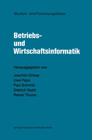 Studien- und Forschungsführer von Griese,  Joachim, Pape,  Uwe, Schmitz,  Paul, Seibt,  Dietrich, Thome,  Rainer