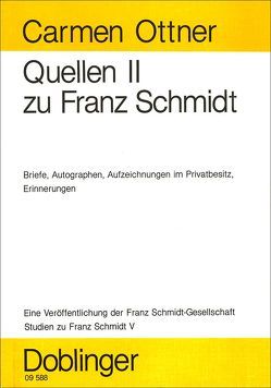 Studien zu Franz Schmidt von Ottner,  Carmen