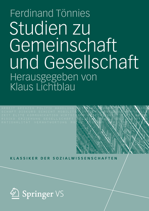 Studien zu Gemeinschaft und Gesellschaft von Lichtblau,  Klaus, Tönnies,  Ferdinand