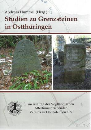 Studien zu Grenzsteinen in Ostthüringen von Hummel,  Andreas