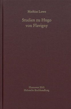 Studien zu Hugo von Flavigny von Lawo,  Mathias