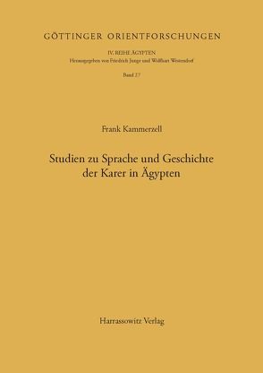 Studien zu Sprache und Geschichte der Karer in Ägypten von Kammerzell,  Frank