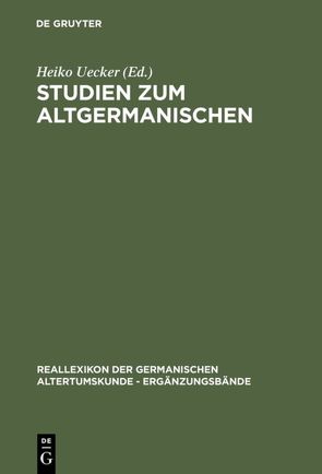 Studien zum Altgermanischen von Uecker,  Heiko