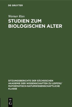 Studien zum biologischen Alter von Rieß,  Werner