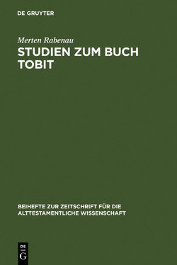 Studien zum Buch Tobit von Rabenau,  Merten