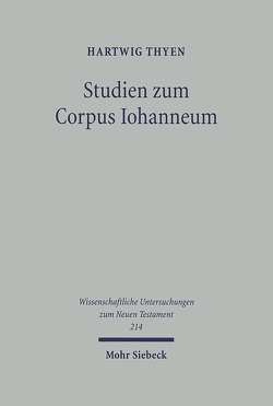 Studien zum Corpus Iohanneum von Thyen,  Hartwig