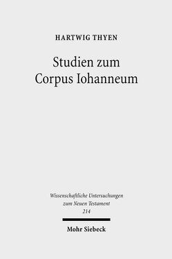 Studien zum Corpus Iohanneum von Thyen,  Hartwig