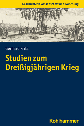 Studien zum Dreißigjährigen Krieg von Fritz,  Gerhard