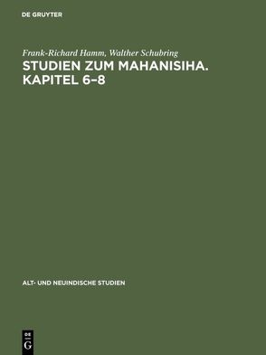 Studien zum Mahanisiha. Kapitel 6–8 von Hamm,  Frank-Richard, Schubring,  Walther