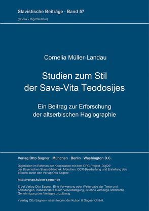 Studien zum Stil der Sava-Vita Teodosijes. Ein Beitrag zur Erforschung der altserbischen Hagiographie von Müller-Landau,  Cornelia