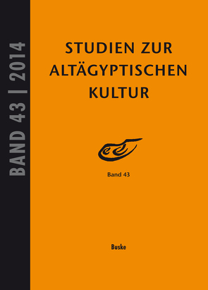 Studien zur Altägyptischen Kultur Band 43 von Kahl,  Jochem, Kloth,  Nicole