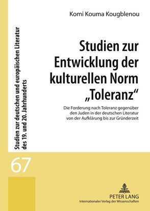 Studien zur Entwicklung der kulturellen Norm «Toleranz» von Kougblenou,  Komi Kouma