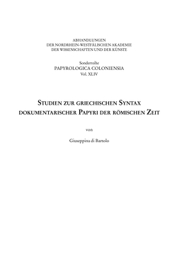 Studien zur griechischen Syntax dokumentarischer Papyri der römischen Zeit von Di Bartolo,  Giuseppina