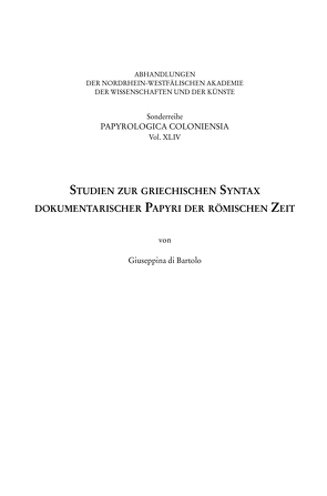 Studien zur griechischen Syntax dokumentarischer Papyri der römischen Zeit von Di Bartolo,  Giuseppina