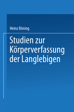 Studien zur Körperverfassung der Langlebigen von Böning,  Heinz