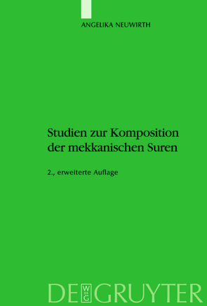 Studien zur Komposition der mekkanischen Suren von Neuwirth,  Angelika