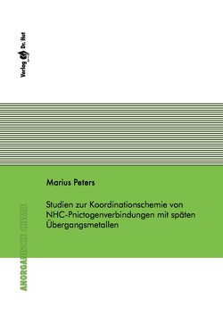 Studien zur Koordinationschemie von NHC-Pnictogenverbindungen mit späten Übergangsmetallen von Peters,  Marius