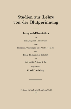 Studien zur Lehre von der Blutgerinnung von Landsberg,  Marceli