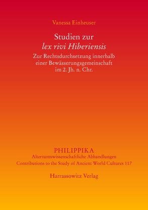 Studien zur lex rivi Hiberiensis von Einheuser,  Vanessa