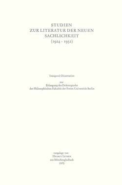 Studien zur Literatur der Neuen Sachlichkeit (1924–1932) von Lethen,  Helmut