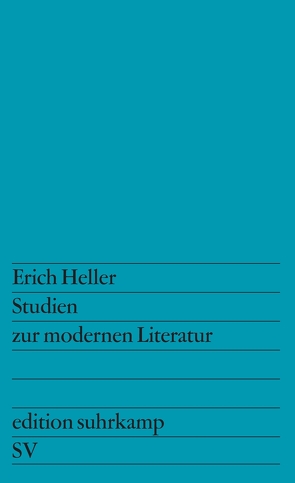 Studien zur modernen Literatur von Heller,  Erich