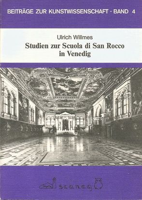 Studien zur Scuola di San Rocco in Venedig von Willmes,  Ulrich