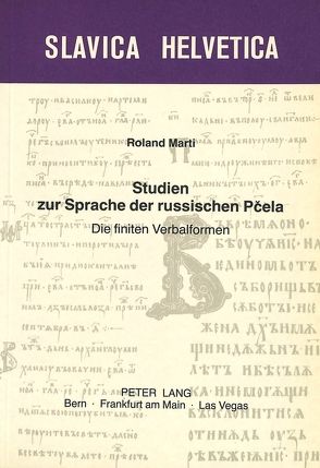 Studien zur Sprache der russischen Pcela von Marti,  Roland