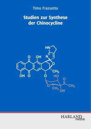 Studien zur Synthese der Chinocycline von Frassetto,  Timo