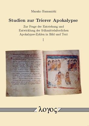 Studien zur Trierer Apokalypse von Hamanishi,  Masako