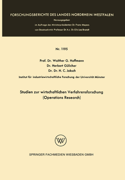 Studien zur wirtschaftlichen Verfahrensforschung (Operations Research) von Gülicher,  Herbert, Hoffmann,  Walther