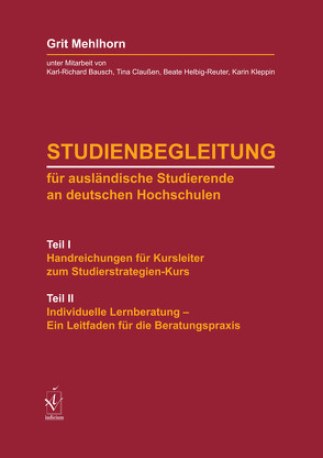 Studienbegleitung für ausländische Studierende an deutschen Hochschulen von Mehlhorn,  Grit