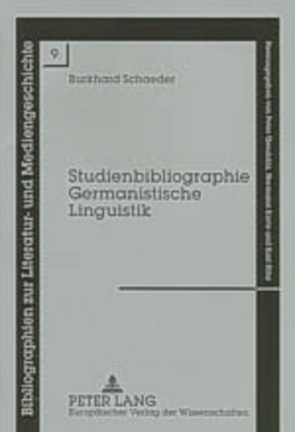 Studienbibliographie Germanistische Linguistik von Schaeder,  Burkhard