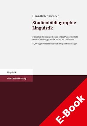 Studienbibliographie Linguistik von Berger,  Lothar, Heilmann,  Christa M., Kreuder,  Hans-Dieter