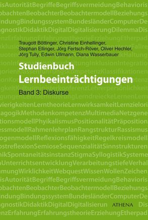 Studienbuch Lernbeeinträchtigungen von Böttinger,  Traugott, Einhellinger,  Christine, Ellinger,  Stephan, Fertsch-Röver,  Jörg, Hechler,  Oliver, Tully,  Jörg, Ullmann,  Edwin, Wasserbauer,  Diana