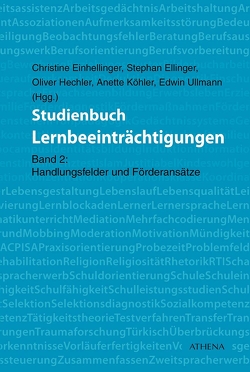 Studienbuch Lernbeeinträchtigungen von Einhellinger,  Christine, Ellinger,  Stephan, Hechler,  Oliver, Köhler,  Anette, Ullmann,  Edwin