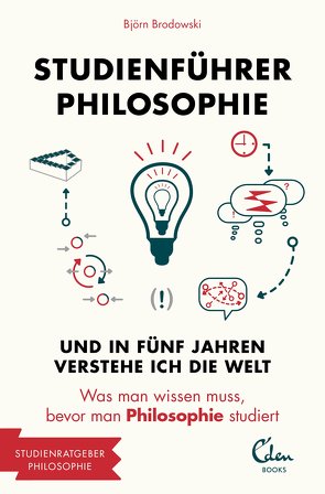 Studienführer Philosophie von Brodowski,  Björn