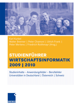 Studienführer Wirtschaftsinformatik von Barbian,  Dina, Chamoni,  Peter, Ehrenberg,  Dieter, Griese,  Joachim, Heinrich,  Lutz, Kurbel,  Karl, Mertens,  Peter