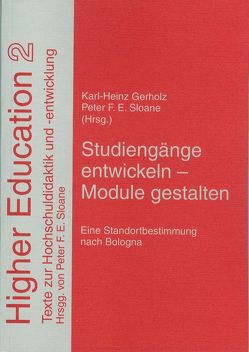 Studiengänge entwickeln – Module gestalten von Gerholz,  Karl-Heinz, Sloane,  Peter F. E.