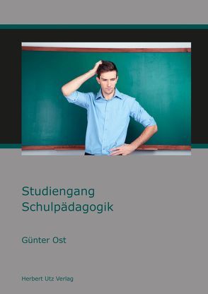 Studiengang Schulpädagogik von Ost,  Günter