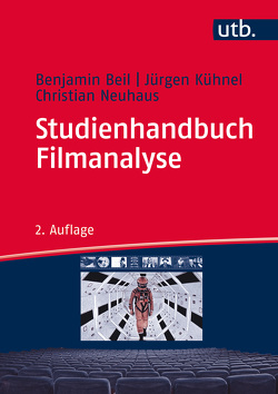 Studienhandbuch Filmanalyse von Beil,  Benjamin, Kühnel,  Jürgen, Neuhaus,  Christian